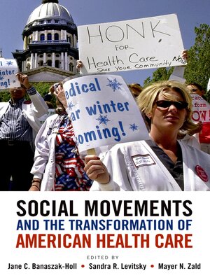 cover image of Social Movements and the Transformation of American Health Care
